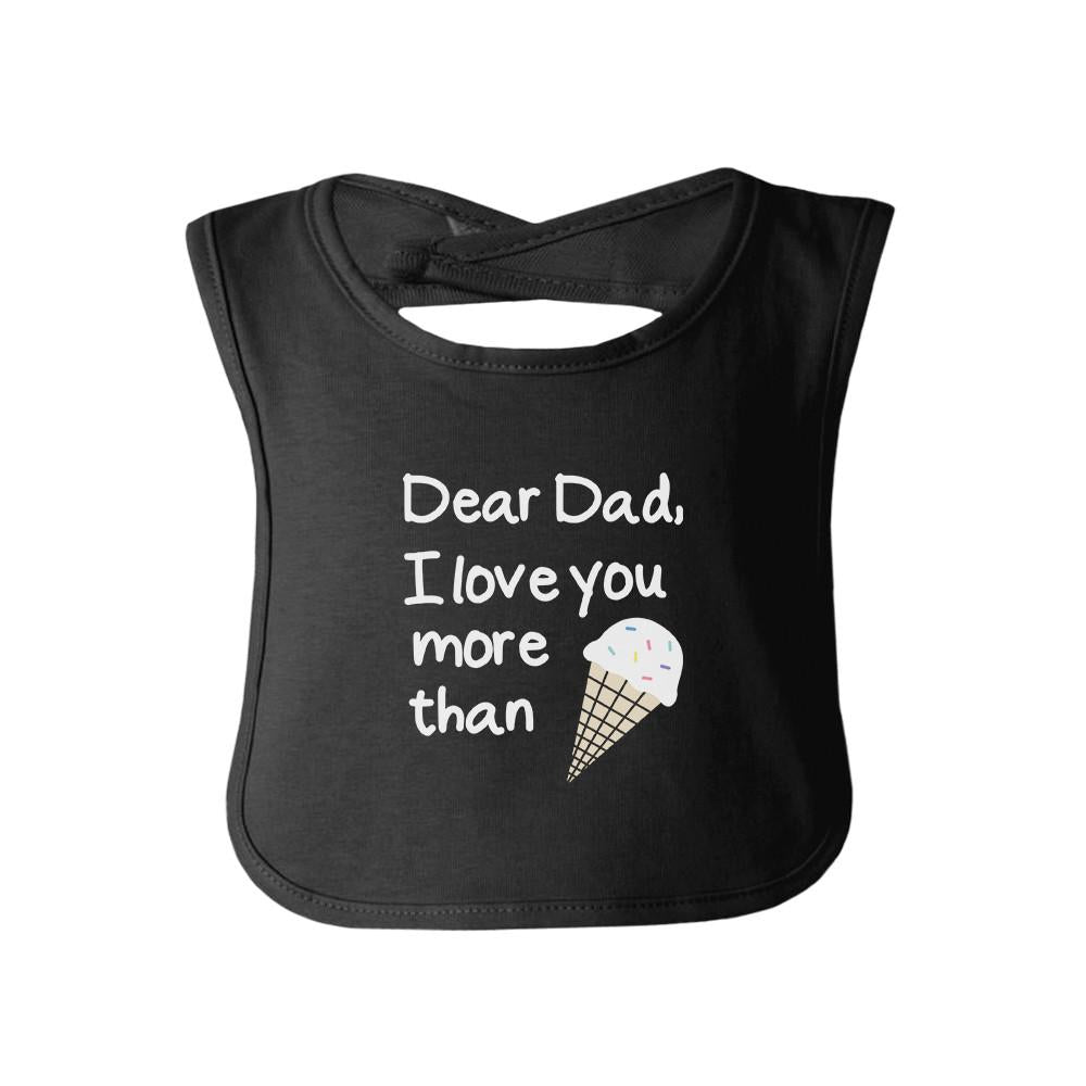 Dear Dad Ice Cream Cute Black Baby Bib - Unique